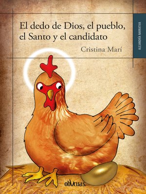 cover image of El dedo de Dios, el pueblo, el Santo y el candidato